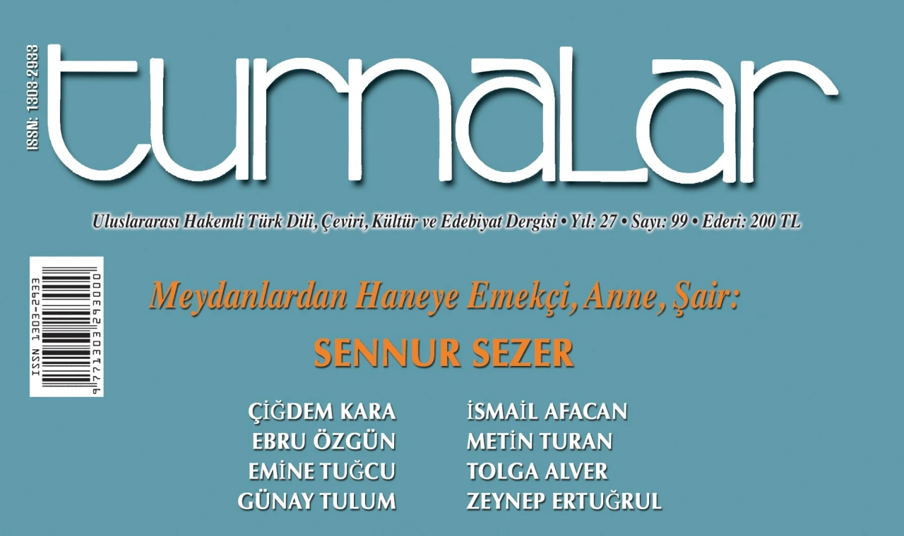 TURNALAR’ın 99. SAYISI  SENNUR SEZER’E AYRILDI