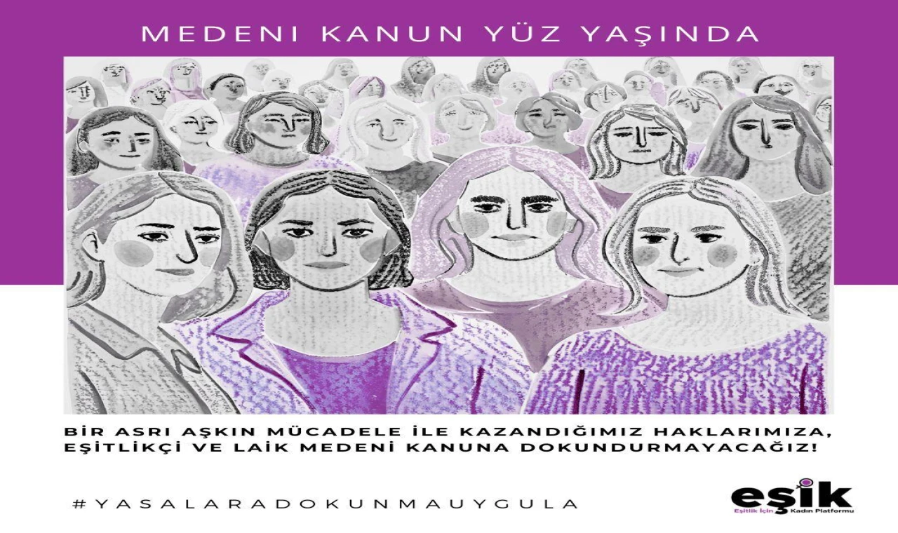 Haklarımıza, Eşitlikçi ve Laik Medeni Kanun’a Dokundurmayacağız!