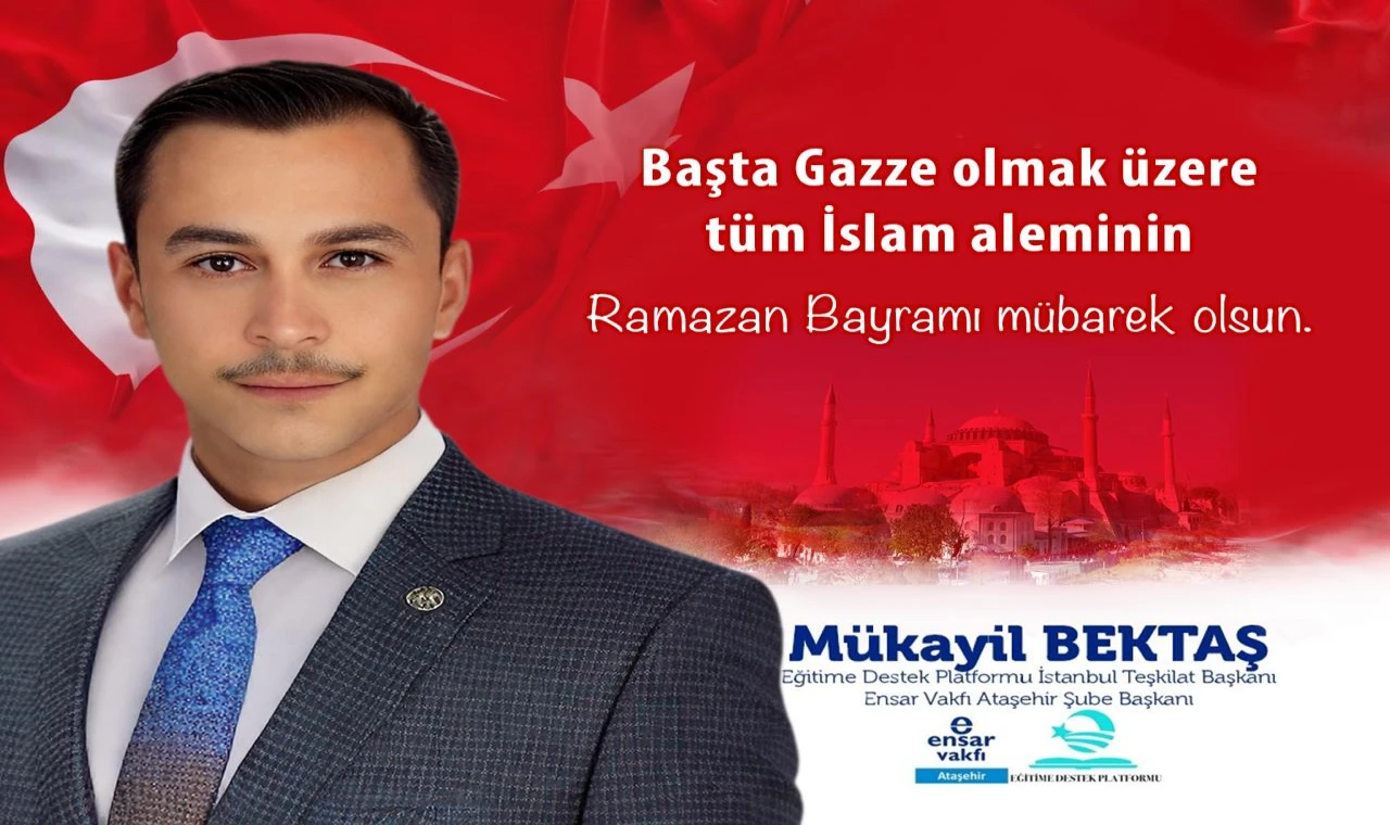 Mükayil Bektaş’tan Ramazan Bayramı mesajı