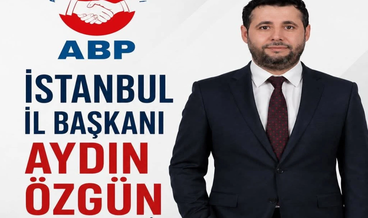 Bedri Yalçın: Aydın Özgün İstanbul İl Başkanlığı Görevine Atanmıştır