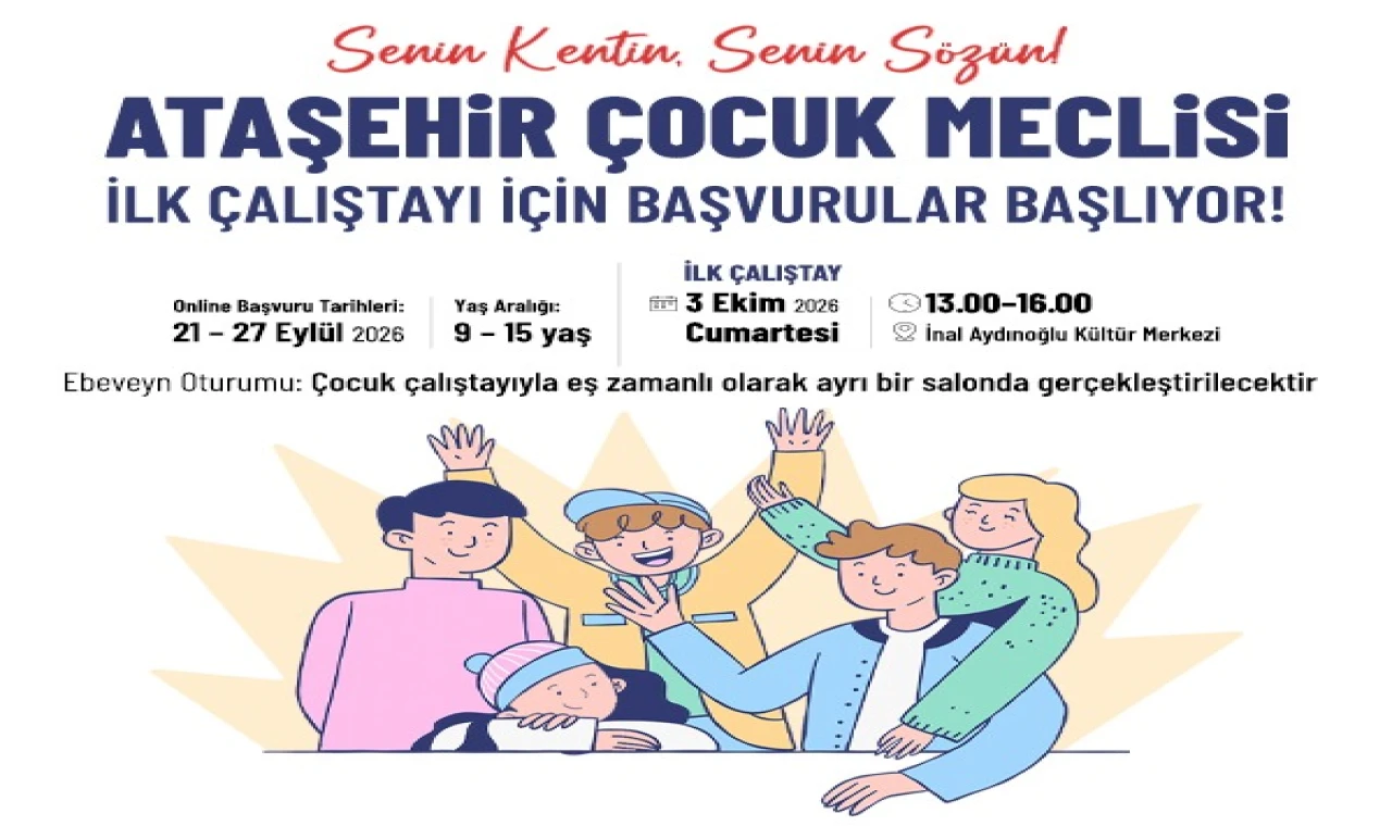 Ataşehir Çocuk Meclisi başvuruları başladı