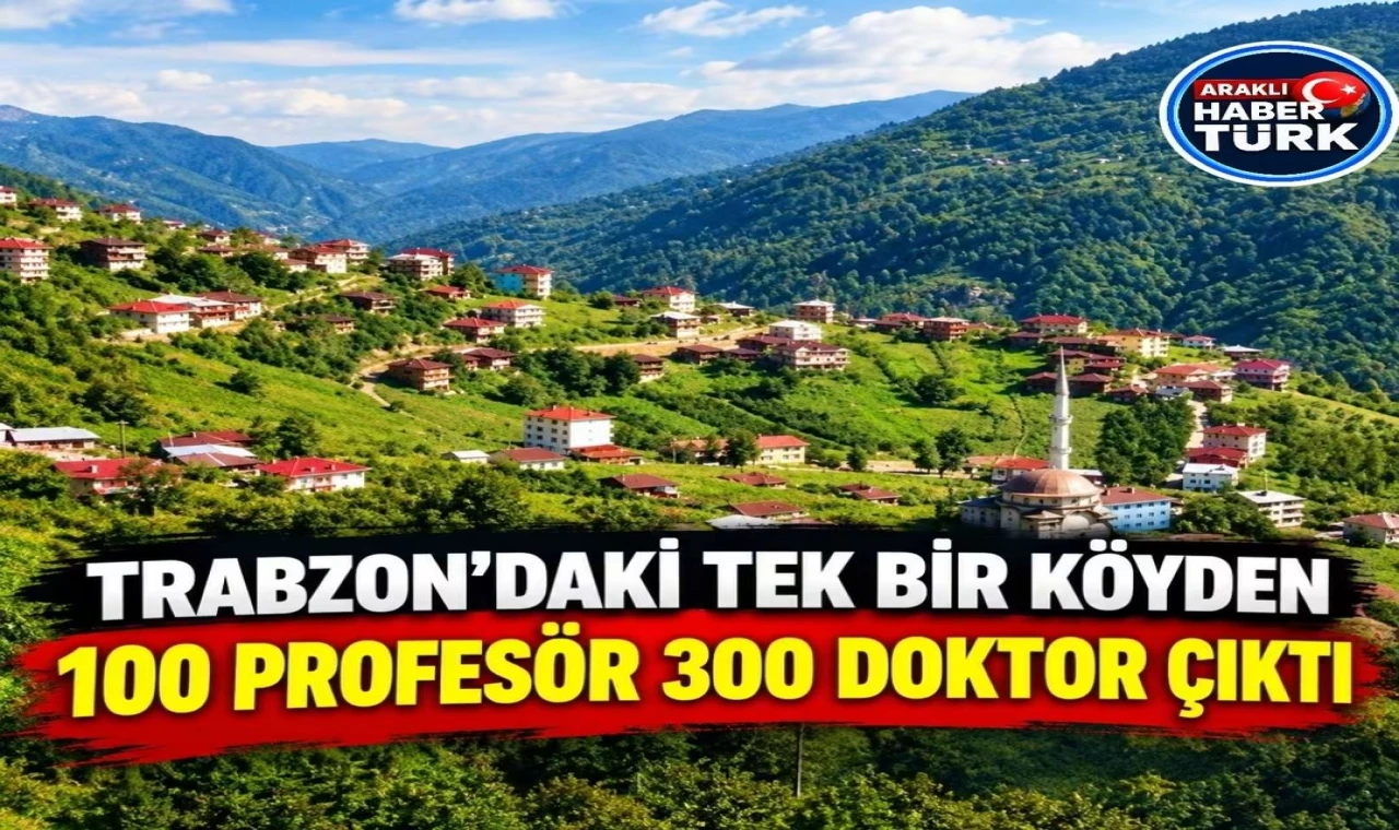 Cumhuriyet budur! Trabzon'un bir köyünden 100 profesör çıktı