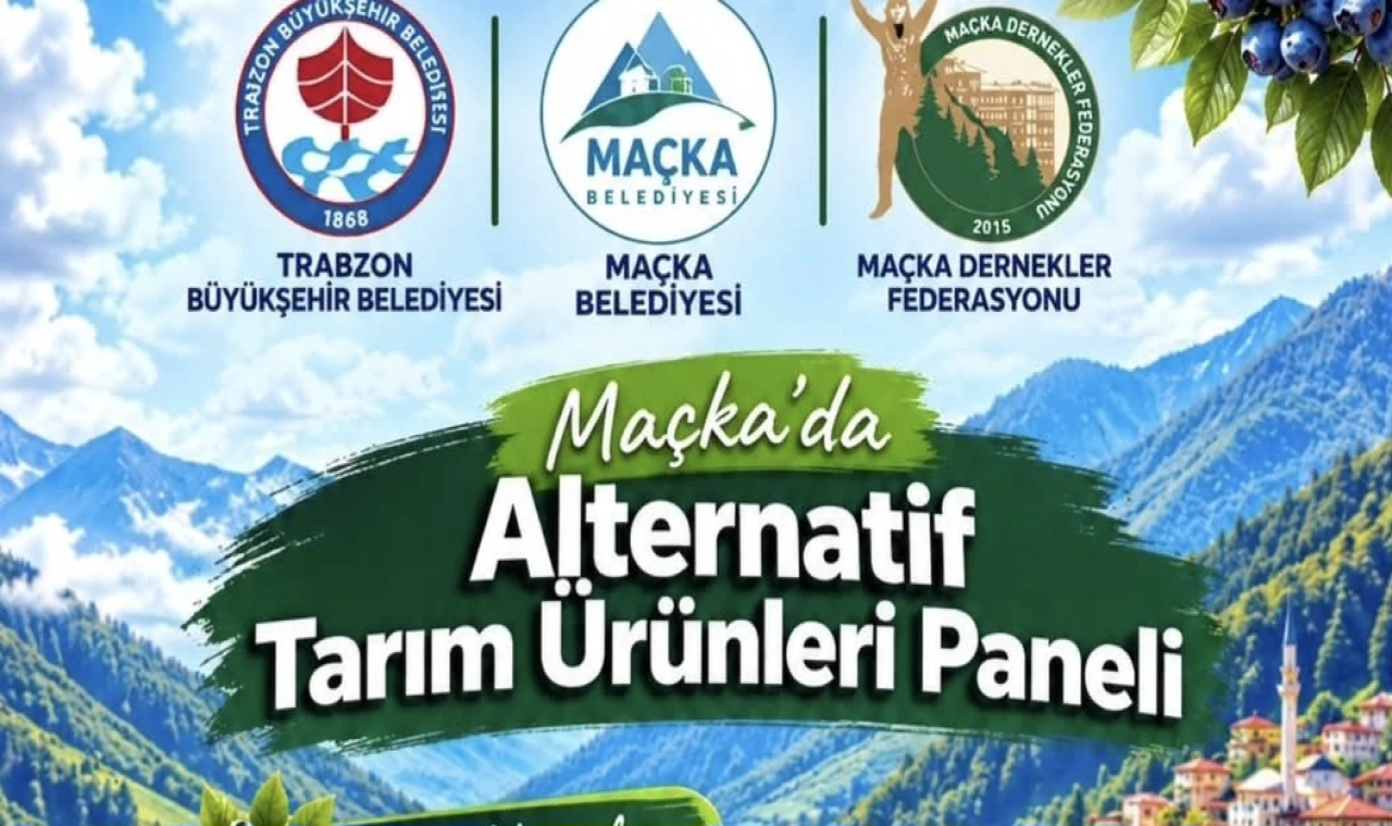 Alternatif Tarım Ürünleri Paneli Maçka’da