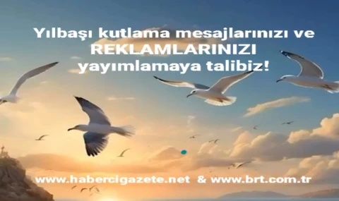 Yılbaşı mesaj ve reklamlarınızı yayımlamaya talibiz!