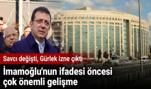 İmamoğlu'nun ifadesi öncesi çok önemli gelişme: Savcı değişti, Gürlek izne çıktı