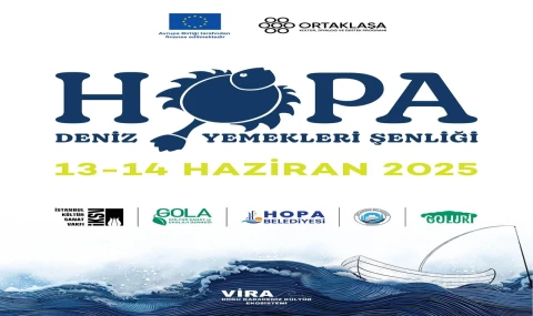 HOPA DENİZ YEMEKLERİ ŞENLİĞİNE EV SAHİPLİĞİ YAPIYOR