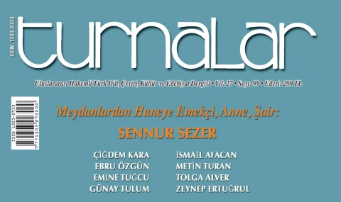TURNALAR’ın 99. SAYISI  SENNUR SEZER’E AYRILDI