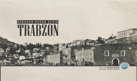 Trabzon'un geçmişinin kitabı hazır