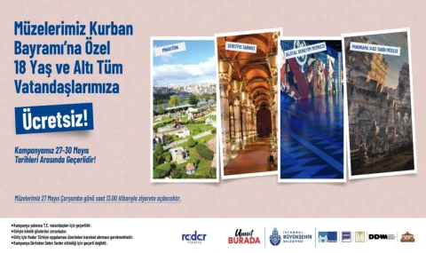 Bayram'da İBB müzeleri gençlere ücretsiz