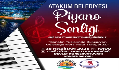Atakum Belediyesinin ev sahipliğinde Piyano Şenliği yarın yapılacak