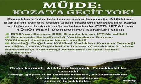 Çanakkaleli çevreciler kazandı, ÇED iptal ve yürütmeyi durdurma
