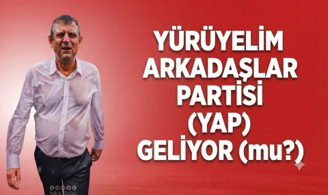 Özgür Özel bugün 'Yürüyelim Arkadaşlar' diyecek mi?
