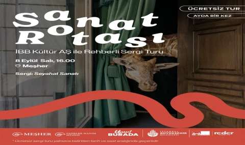 Sanat Rotası ile Meşher’de rehberli sergi turuna hazır mısınız?